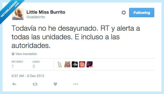 todavía,desayunar,alerta,unidades,autoridades,cuidadito