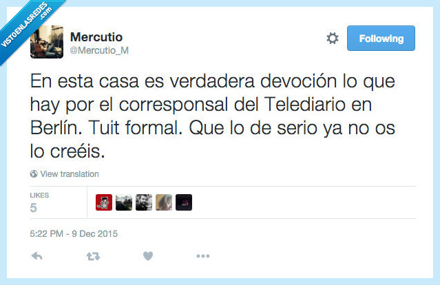 casa,devoción,corresponsal,Telediario,Berlín,tuit formal,serio