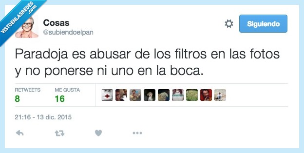 filtro,paradoja,abusar,foto,poner,boca,palabras