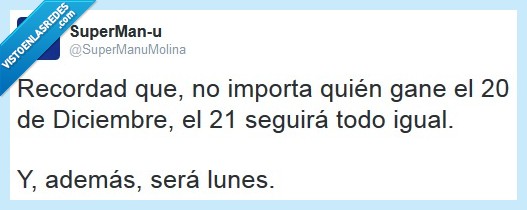 elecciones,políticos,igual,no importa,lunes,20 de diciembre,20d,21d