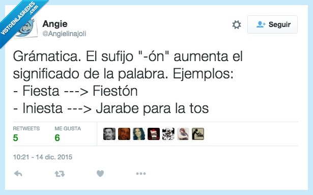 gramatica,on,sufijo,aumenta,grande,fiesta,fieston,iniesta,iniston,jarabe,tos