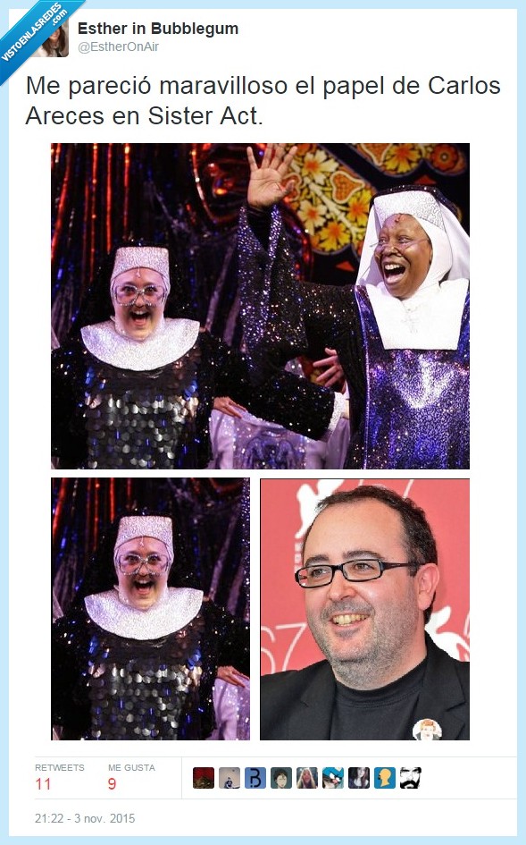 Carlos Areces,Sister Act,parecidos razonables,monja,parecida
