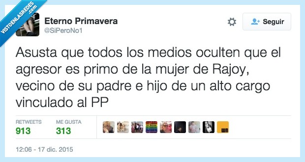 asusta,asustar,medios,oculten,ocultar,agresor,primo,mujer,Rajoy,vecino,padre,cargo,vinculado,PP