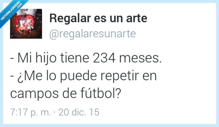 hijo,tener,meses,repetir,campos de fútbol