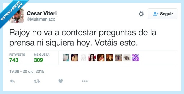 rajoy,contestar,pregunta,prensa,hoy,elecciones,verguenza,20d