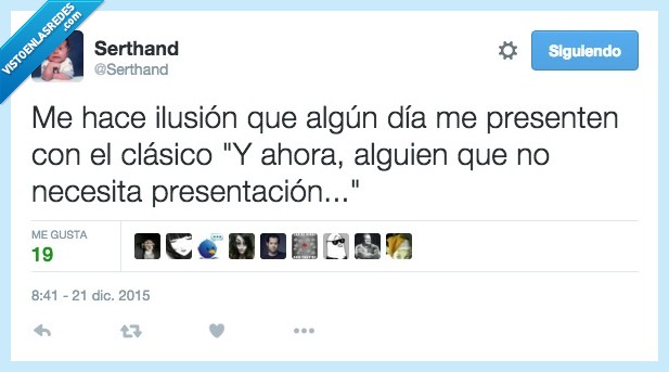 ilusión,presentar,clásico,no necesita presentación