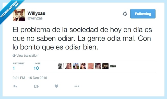 odiar,mal,problema,bien,bonito