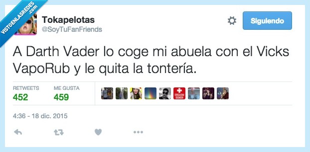 abuela,vicks vaporub,curar,Darth Vader,Star Wars,tontería,voz,catarro