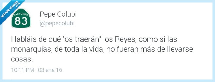 hablais,hablar,Reyes,monarquia,traer,regalo,quitar,llevar
