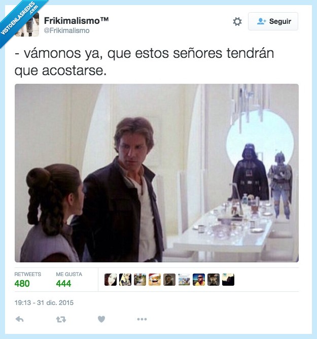 vamonos,vamos,ya,señores,tener,acostar,star wars,leia,han solo,darth vader,reunion,excusa