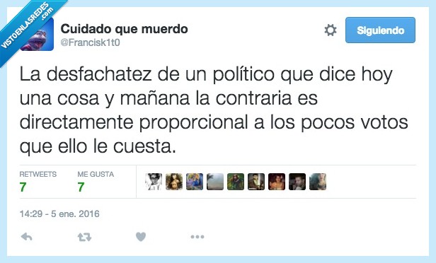 desfachatez,politico,cosa,mañana,contraria,directamente,proporcional,perdida,perder,pocos,votos