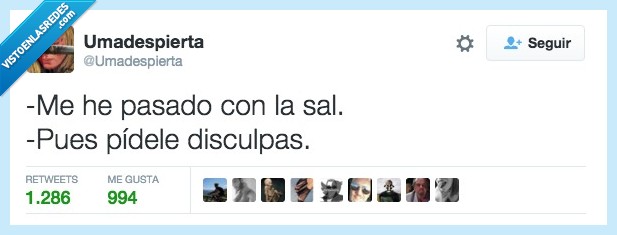 pasado,pasar,sal,disculpas,salado,pedir,perdón