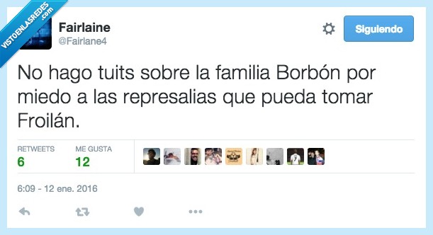 tuits,familia,Borbón,rey,casa real,miedo,represalias,Froilán
