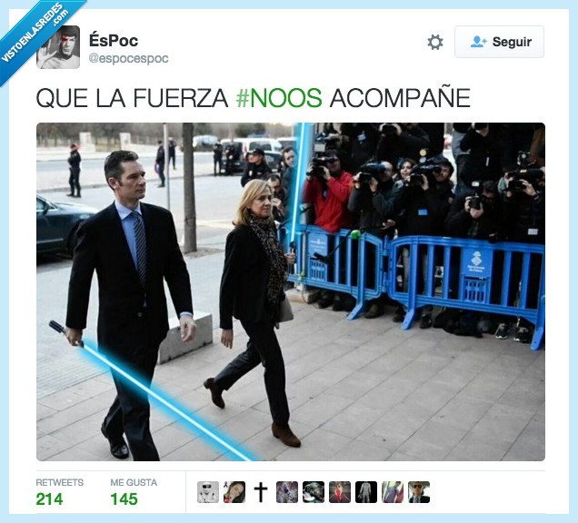 Urdangarin,Cristina de Borbon,juicio,noos,fuerza,acompañe,sable,laser,Star Wars