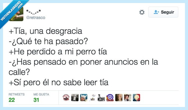 desgracia,pasado,perdido,perder,perro,tia,anuncio,leer,sabe,saber
