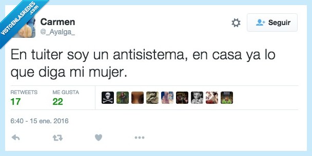 tuiter,antisistema,casa,mujer,diga,decir,calzonazos,caso,revolucion