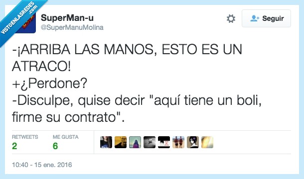 atraco,contrato,firmar,arriba las manos