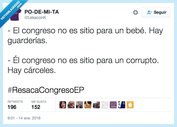 congreso,bebe,hijo,bescansa,guardería,corrupto,carcel,politica