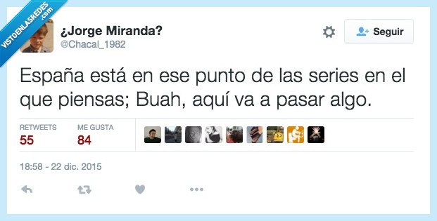 España,punto,serie,piensas,pensar,pasar,algo,explotar