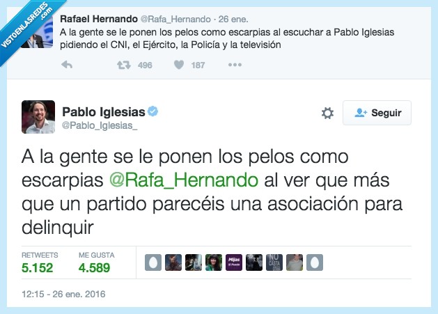 zasca,Pablo Iglesias,Rafa Hernando,partido,pelo,escarpias,corrupción,asociacion,delinquir,CNI,ejercito,policía,política