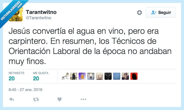 Jesús,convertir,agua,vino,carpintero,técnico,orientación laboral