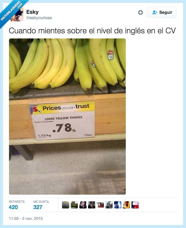 long,yellow,thing,banana,plátano,mientes,mentir,CV,curriculum,inglés,vocabulario