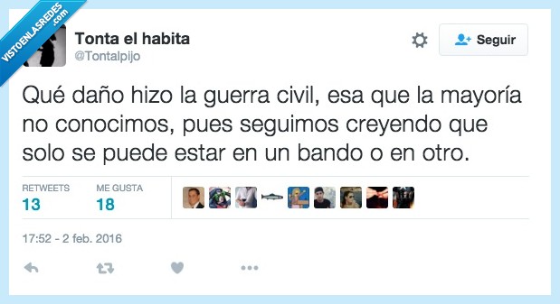 daño,guerra,civil,mayoría,conocimos,creer,bando,republicano,franquista,izquierda,derecha,pasado