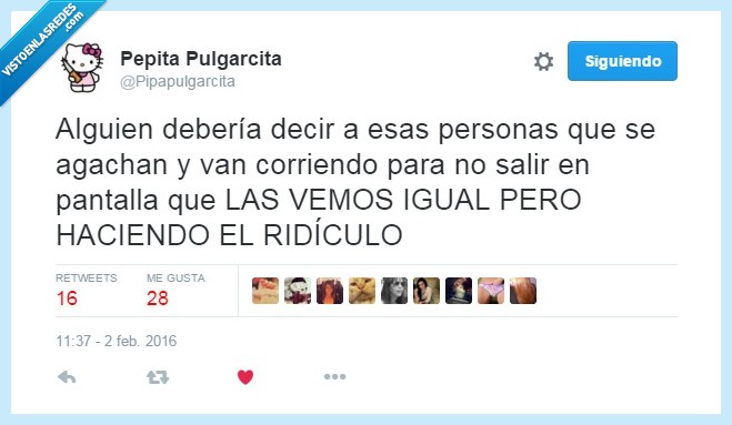 cámara,televisión,reportero,gente que pasa,agachado,corriendo,casi es mejor saludar,no eres invisible,menudo cuadro