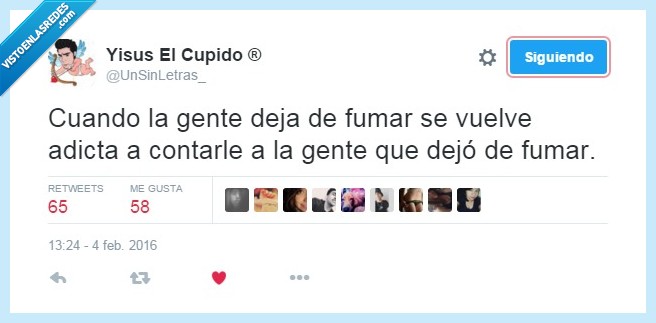 dejar de fumar,adicción,pesados,casi tanto como los veganos,yo también lo hice