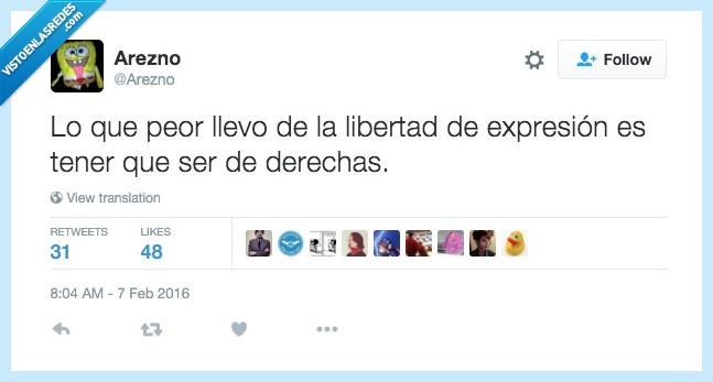 peor,llevo,llevar,libertad,expresión,derechas