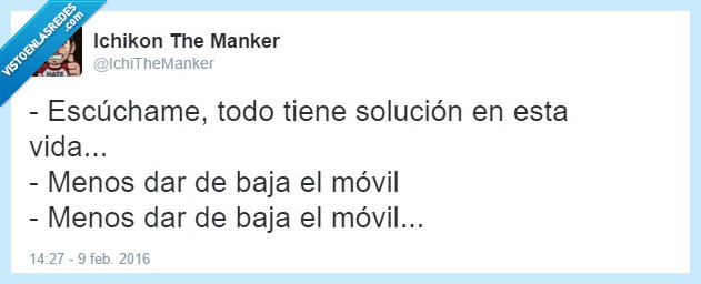 escuchame,escuchar,todo,solución,vida,dar,baja,móvil