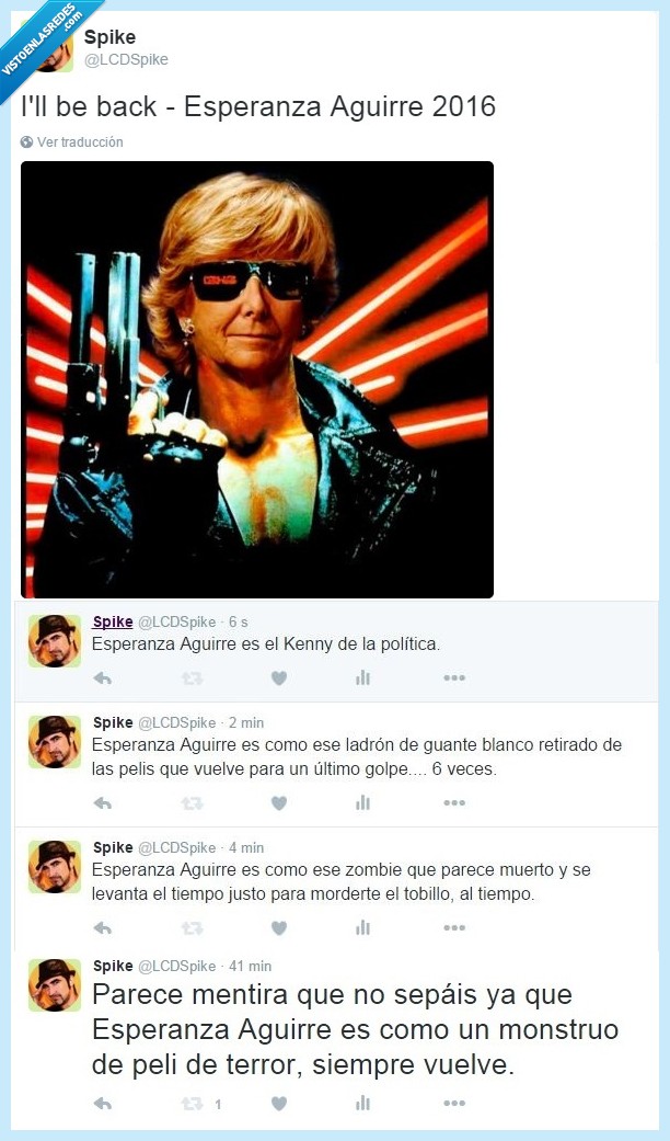 Esperanza Aguirre,Twitter,Terminator,Dimisión,Dimite,PP,corrupción,Ladrones,zombie,monstruo,vuelve,siempre vuelve