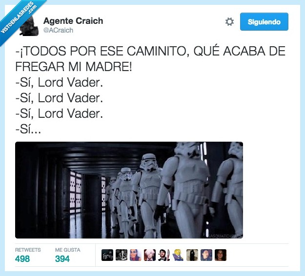 boss,Star Wars,Darth Vader,pasar,pisar,fregado,fregao,fregar,madre,Stormtrooper,fila