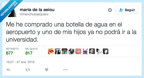 Aeropuerto,caro,hijo,universidad,precio,botella,agua,dinero