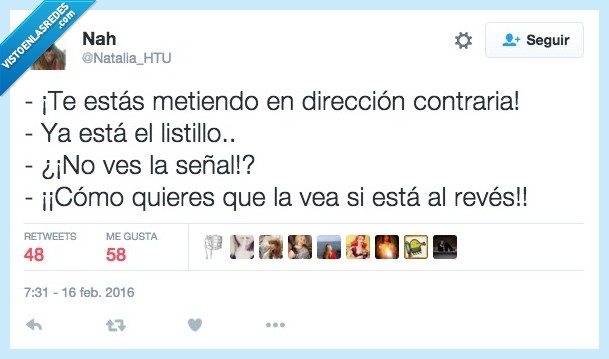 sentido,dirección,contraria,señal,revés,ver loco,listillo