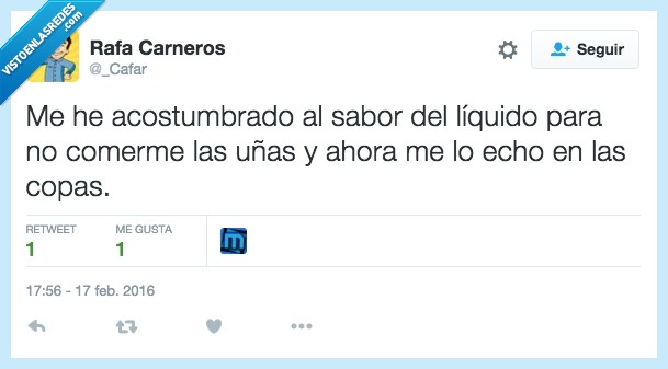 twitter,uñas,sabor,copas,me recuerda a algo...,morder,acostumbrar,meter,cubatas