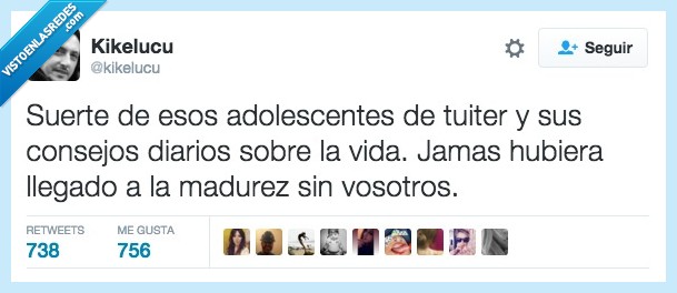 suerte,adolescente,tuiter,twitter,consejo,diario,vida,madurez,vosotros