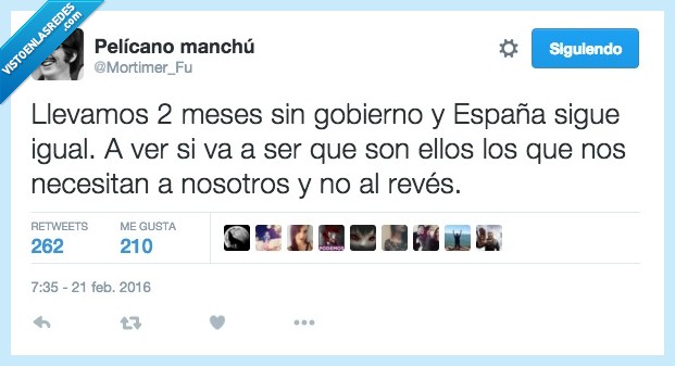 llevar,meses,gobierno,necesitar,ellos,nosotros,reves