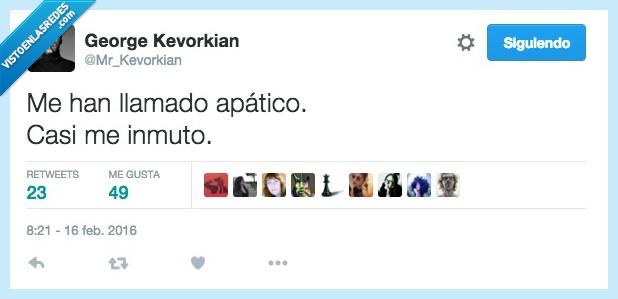 llamado,llamar,apatico,casi,inmuto,importar