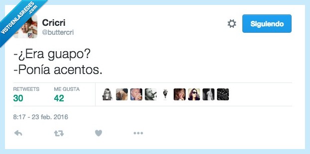 guapo,acentos,mejor,perfecto,ortografía,enamorar