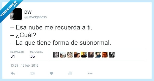 nube,recuerda,recordar,subnormal,forma