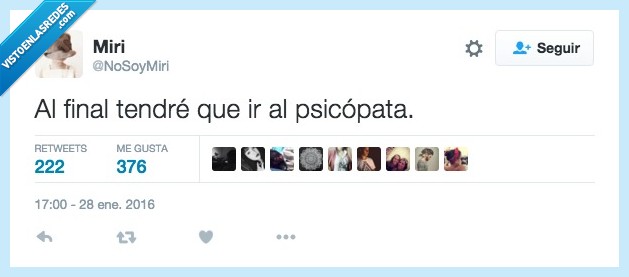 final,tener,psicopata,ir,psicologo,psiquiatra,ayuda,profesional