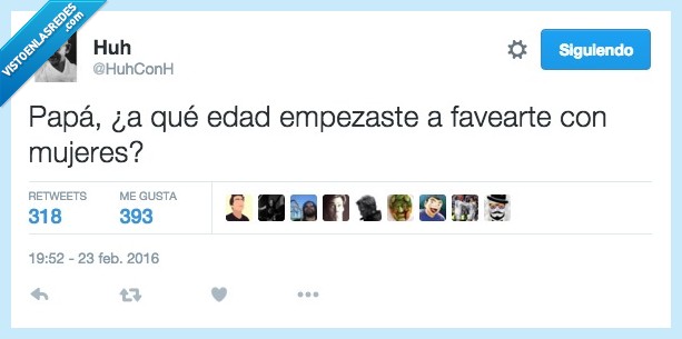 edad,padre,papa,favear,chicas,twitter,hijo,preguntar