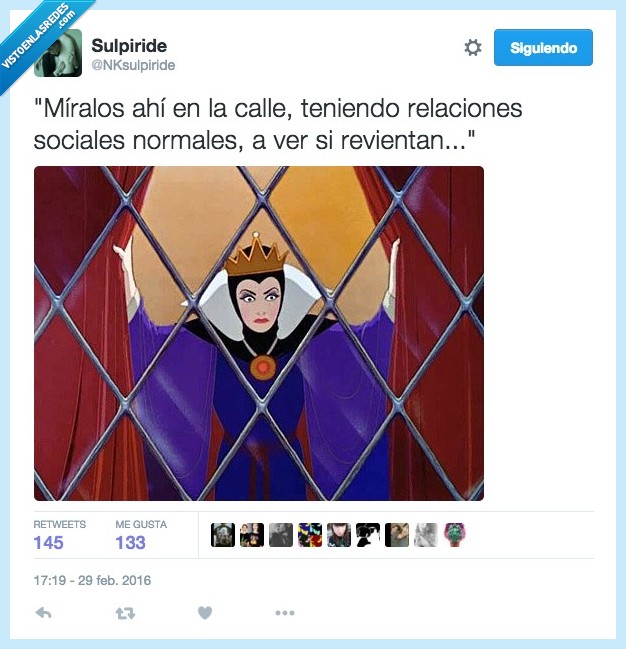 mira,calle,relaciones,sociales,normales,revientan,envidia,celos,reina,madrastra,Blancanieves