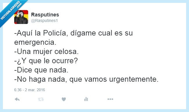 policía,emergencia,celos,mujer,celosa,pasa,nada,urgentemente,vamos!