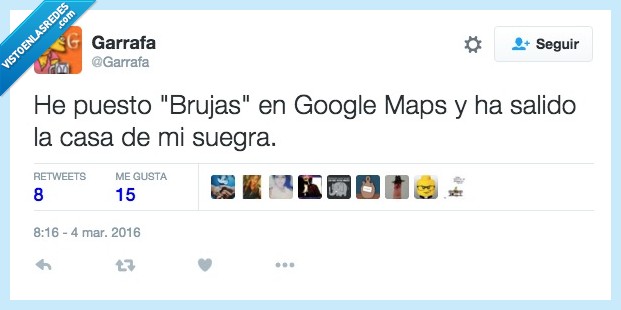brujas,google maps,casa,suegra