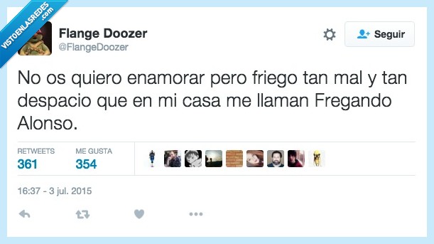quiero,enamorar,fregar,lento,despacio,casa,Fregando Alonso,Fernando,Alonso