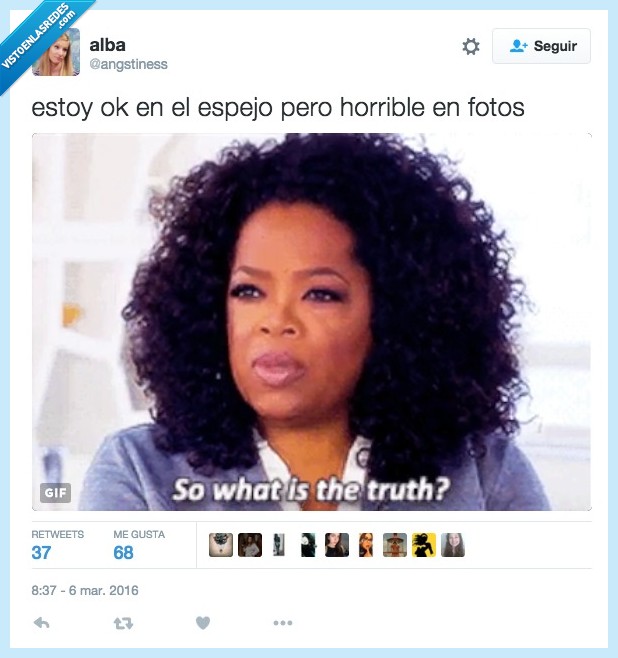 espejo,foto,selfie,fotogenia,Oprah,verdad,truth