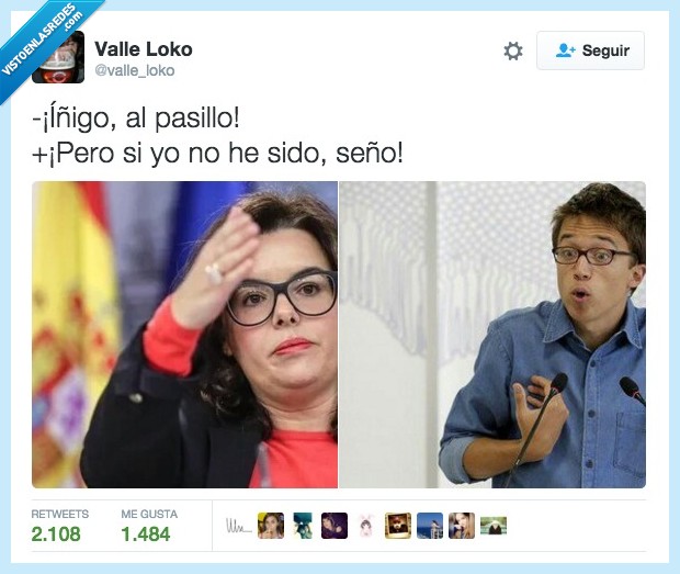 Íñigo,Errejón,Soraya saez de santamaria,profe,pasillo,clase,echar,sido,ser,riña,colegio