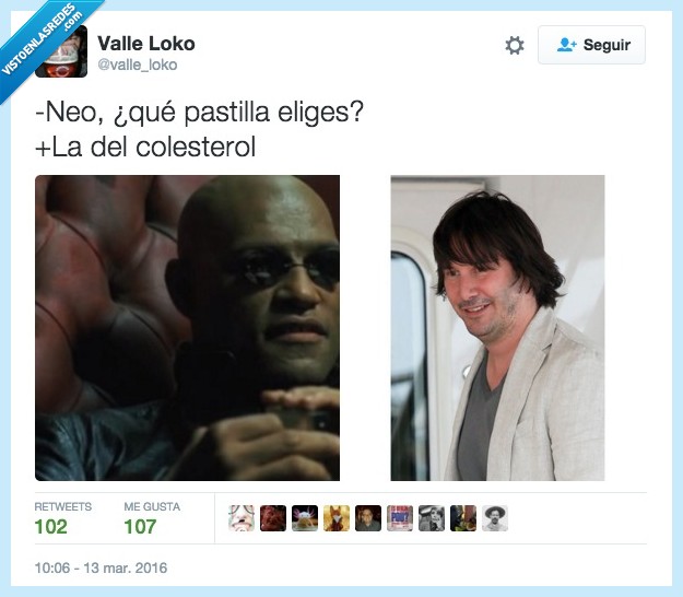 Morfeo,Neo,Matrix,Keanu Reeves,pastilla,roja,azul,colesterol,gordo